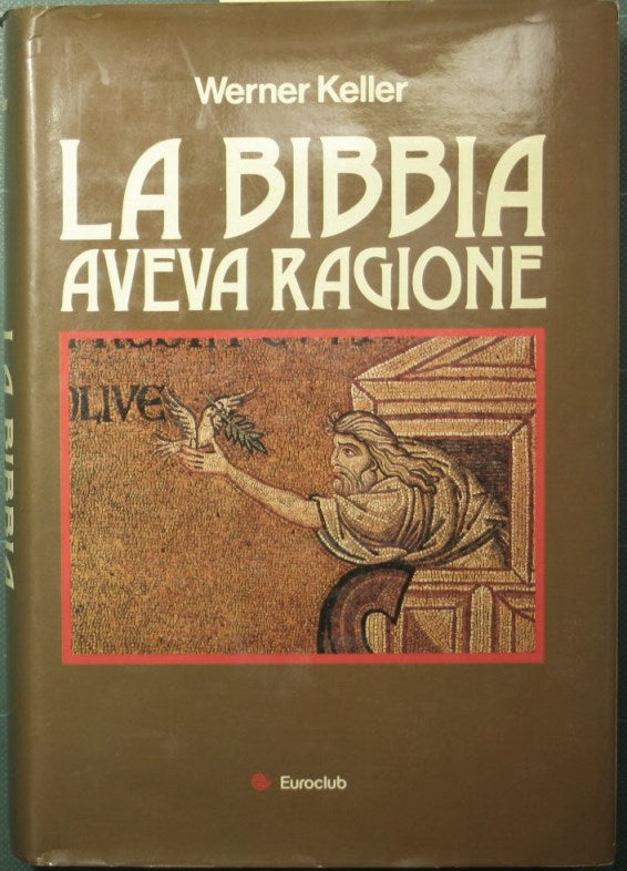 La Bibbia aveva ragione