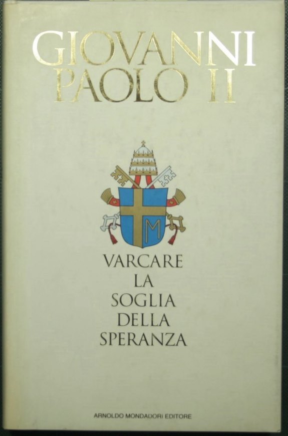 Varcare la soglia della speranza