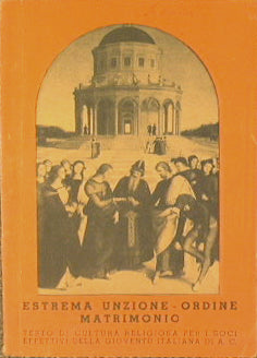 Estrema unzione ordine e matrimonio