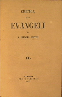 Crítica de los evangelios. SÓLO Vol.2 de dos.