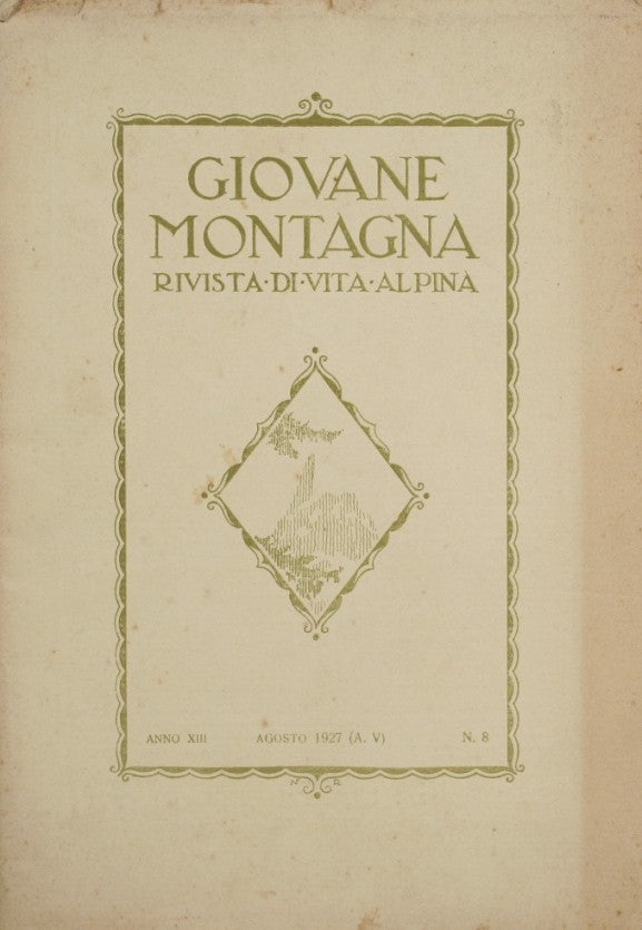 Giovane montagna. Agosto 1927