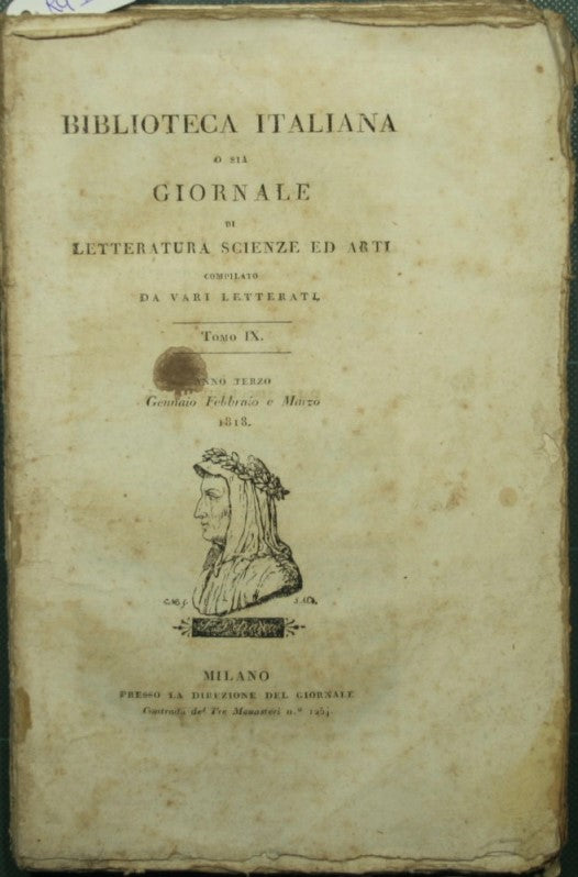 Biblioteca italiana o sia giornale di letteratura scienze ed arti compilato da vari letterati. N. IX Anno terzo - Gennaio 1818