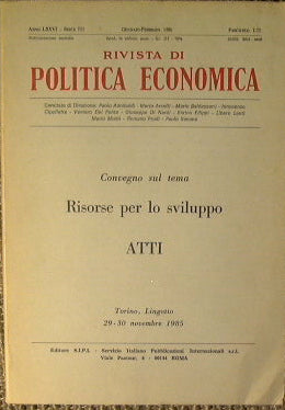 Rivista di Politica Economica.Anno LXXVI Serie III Gennaio-Febbraio 1986 Fascicolo I-II