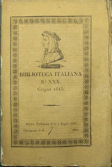 Biblioteca italiana o sia giornale di letteratura scienze ed arti compilato da vari letterati. N. XXX - Giugno 1818