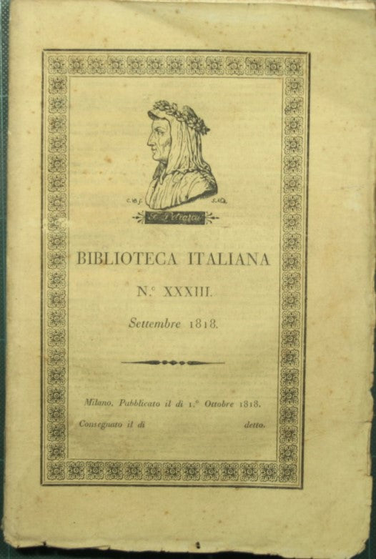 Biblioteca italiana o sia giornale di letteratura scienze ed arti compilato da vari letterati. N. XXXIII - Settembre 1818
