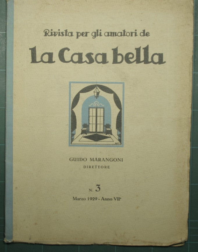 Revista para los amantes de La casa bella - Marzo 1929 - N. 3