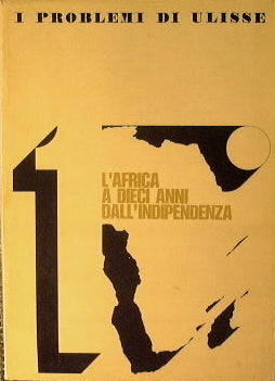 The problems of Ulysses. Africa ten years after independence