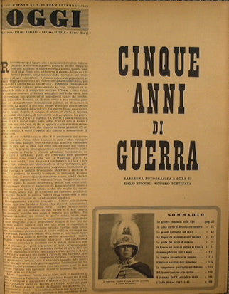 Oggi (supplemento al n. 45 del 6-Nov. 1952) rassegna fotografica degli ultimi 5 anni di guerra / Incom