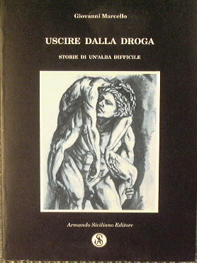 Uscire dalla droga