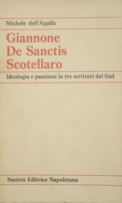 Giannone. De Sanctis. Scotellaro