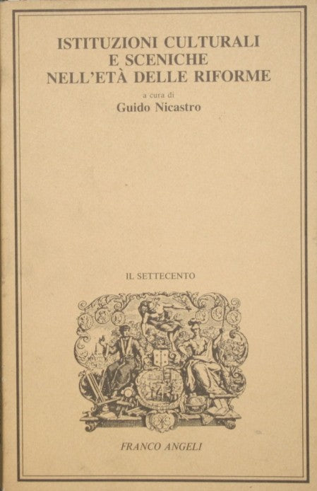 Cultural and scenic institutions in the age of reform