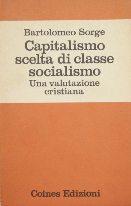 Capitalism, class choice, socialism