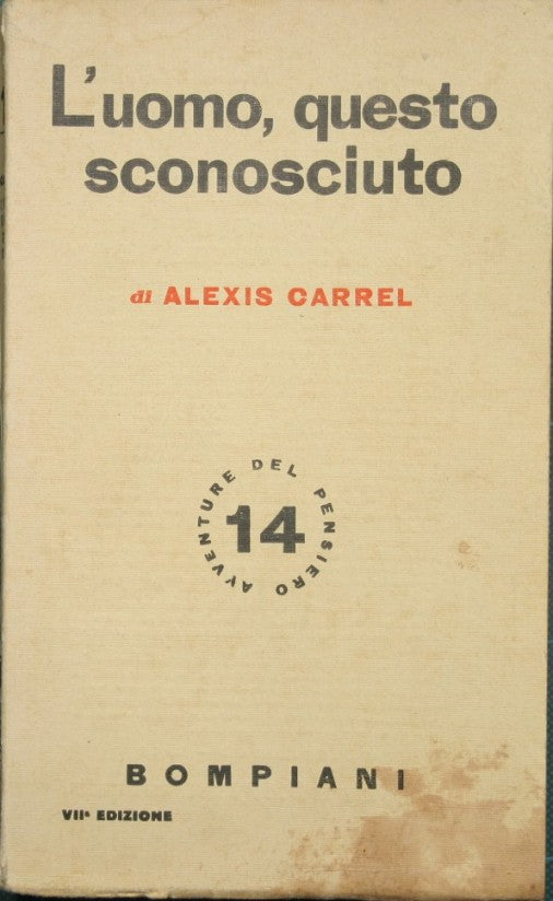 L'uomo, questo sconosciuto