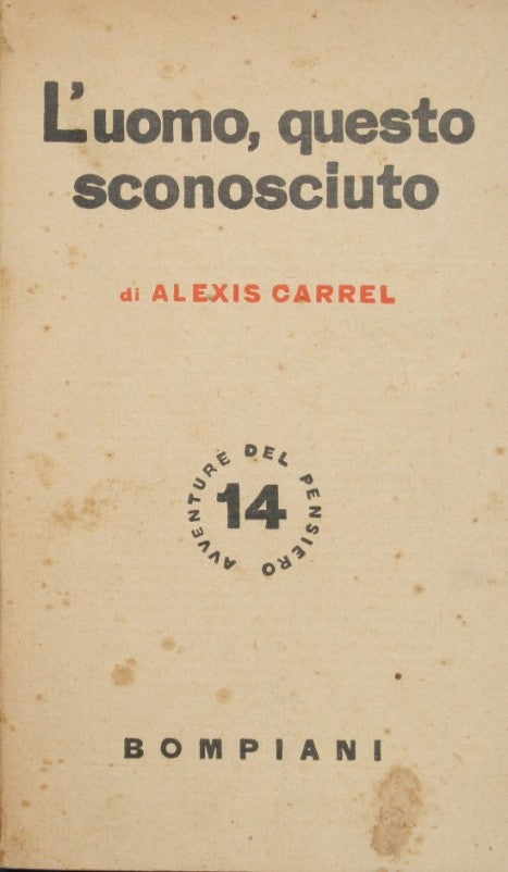 L'uomo, questo sconosciuto