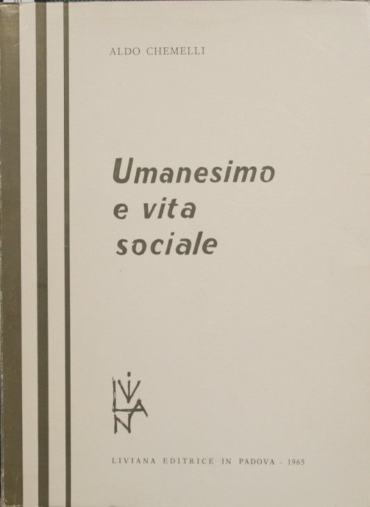 Umanesimo e vita sociale. Vol. II