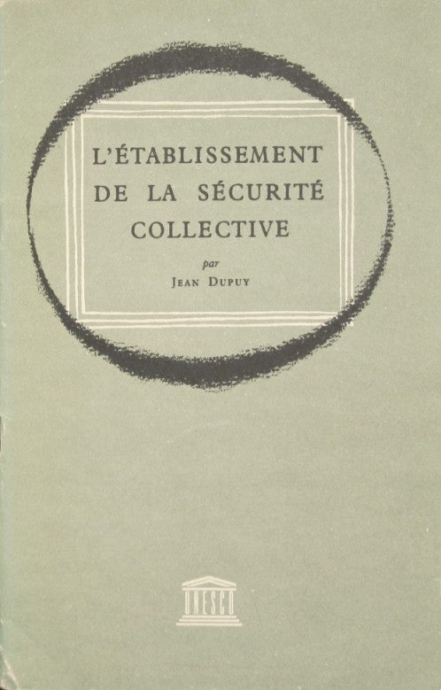 L'établissement de la sécurité collective