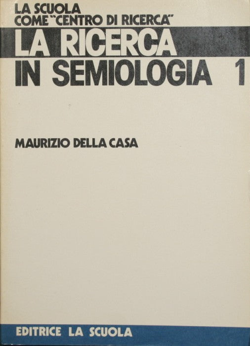 La ricerca in semiologia