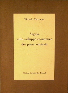 Saggio sullo sviluppo economico dei paesi arretrati