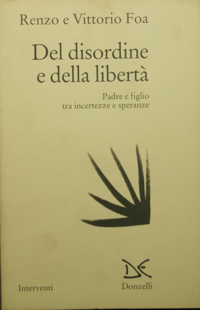 Del disordine e della libertà