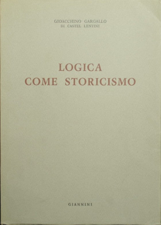Logica come storicismo