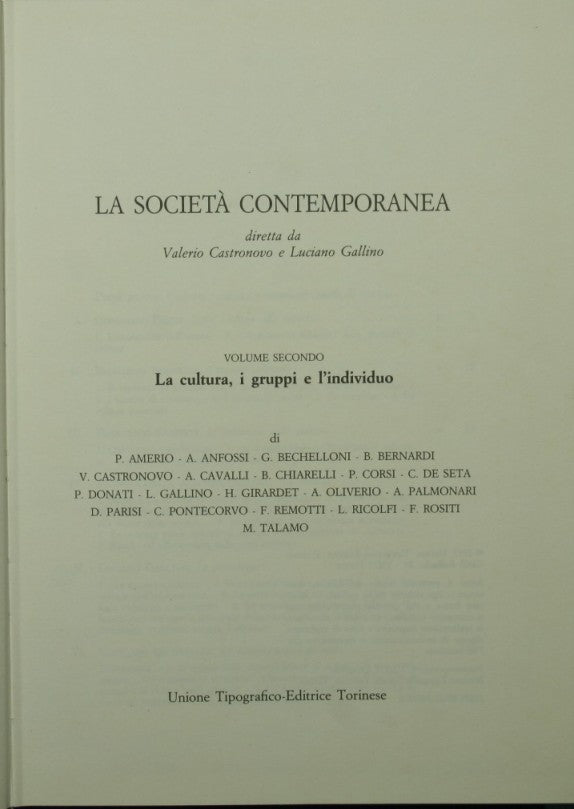 La società contemporanea. Vol. II: La cultura, i gruppi e l'individuo