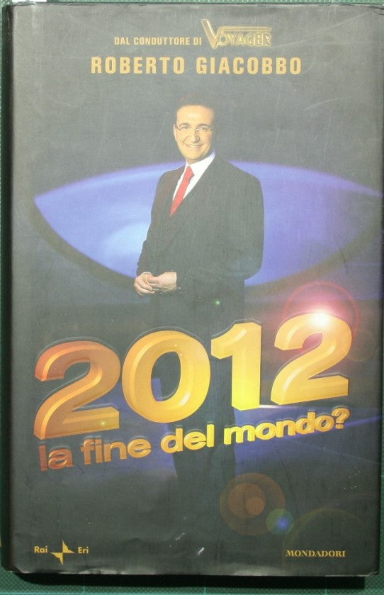 2012 la fine del mondo?