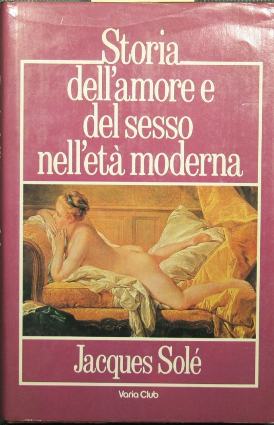 Historia del amor y el sexo en la era moderna
