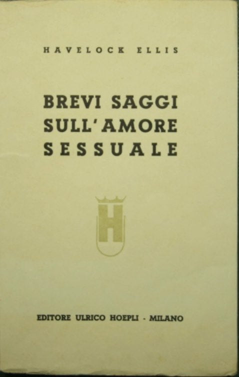 Brevi saggi sull'amore sessuale