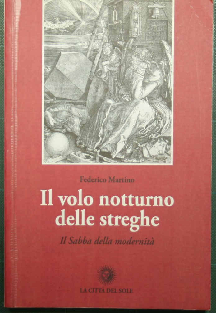 Il volo notturno delle streghe - Il Sabba della modernità