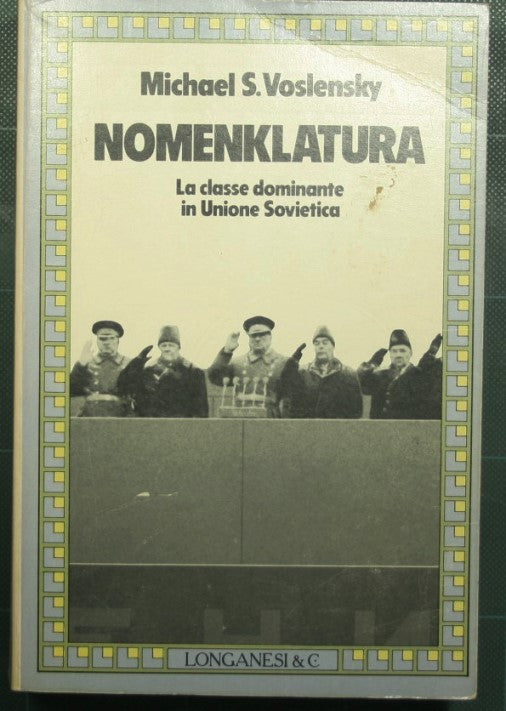 Nomenklatura - The ruling class in the Soviet Union