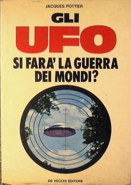 ¿Harán los ovnis la guerra de los mundos?