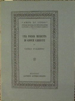 Una Poesia musicata di Giosue Carducci.