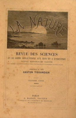 La Nature. Revue des sciences et de leurs applications aux arts et a l'industrie…