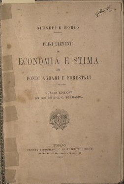 Primi elementi di economia e stima dei fondi agrari e forestali