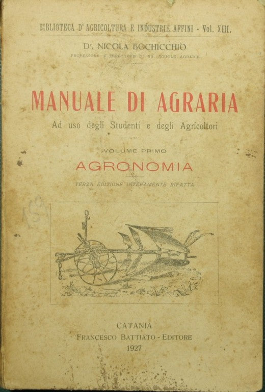 Manuale di agraria. Vol. I - Agronomia