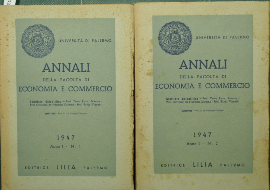 Università di Palermo. Annali della Facoltà di Economia e Commercio. 1947 - Anno I - N. 1 e 2