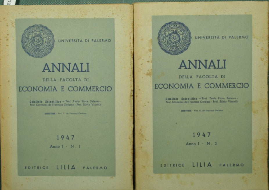 Università di Palermo. Annali della Facoltà di Economia e Commercio. 1947 - Anno I - N. 1 e 2