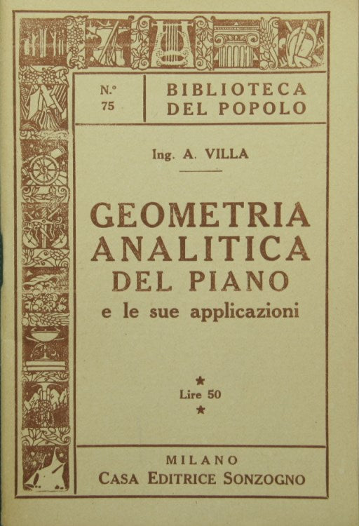 Analytical geometry of the plane and its applications