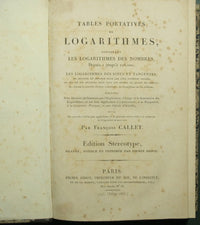 Portable logarithme tables, containing the logarithmes of names, worth 1 just 108,000
