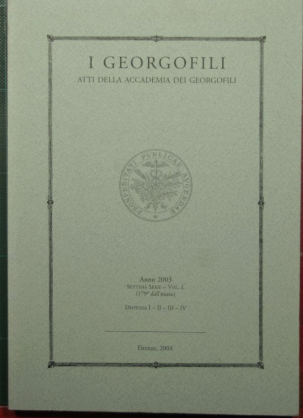 The georgophiles - Proceedings of the Academy of georgophiles - Year 2003