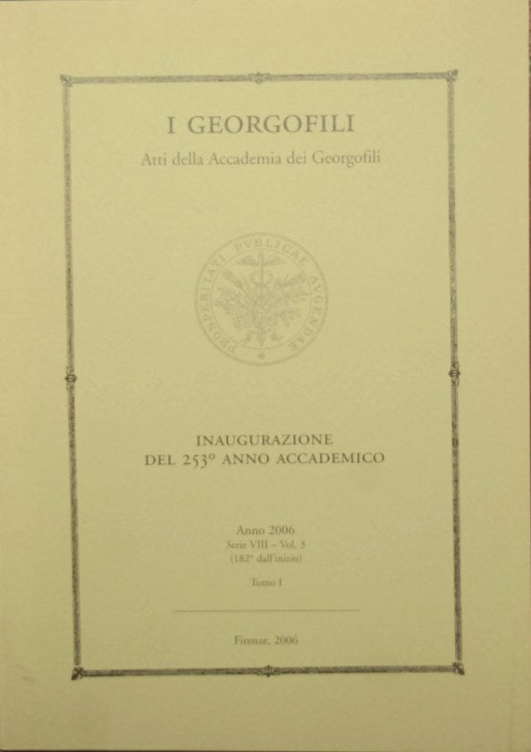 I georgofili - Inaugurazione del 253° anno accademico - Anno 2006
