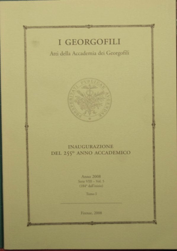 The georgophiles - Inauguration of the 255th academic year - Year 2008