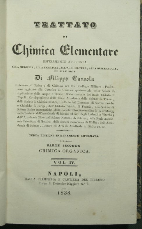 Treatise on elementary chemistry - Part two Organic chemistry - Voll. IV and V