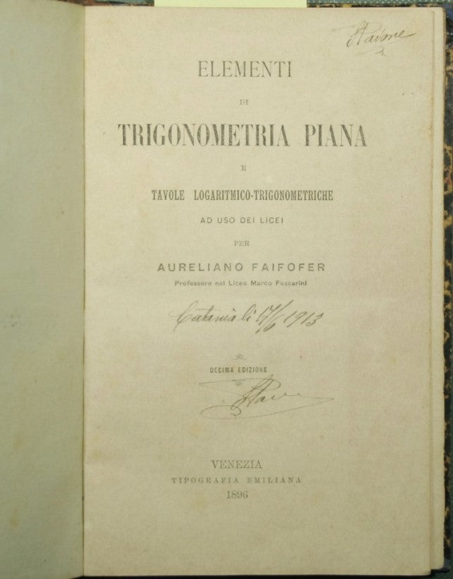 Elements of plane trigonometry and logarithmic-trigonometric tables