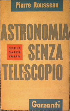 Astronomia senza telescopio