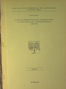 L'istituto sperimentale per l'agrumicoltura e le istituzioni che lo hanno preceduto