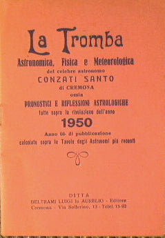 The Astronomical, physical and meteorological Trumpet of the famous astronomer Conzati Santo of Cremona