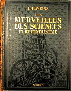 Les merveilles des sciences et de l'industrie Primer y segundo volumen