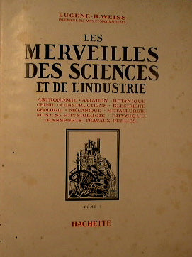 Les merveilles des sciences et de l'industrie Primer y segundo volumen