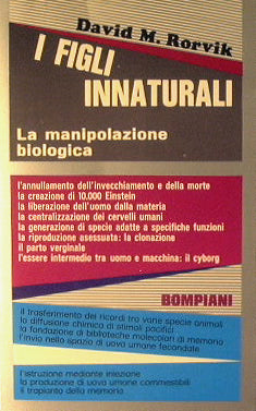 The unnatural children. Biological manipulation.